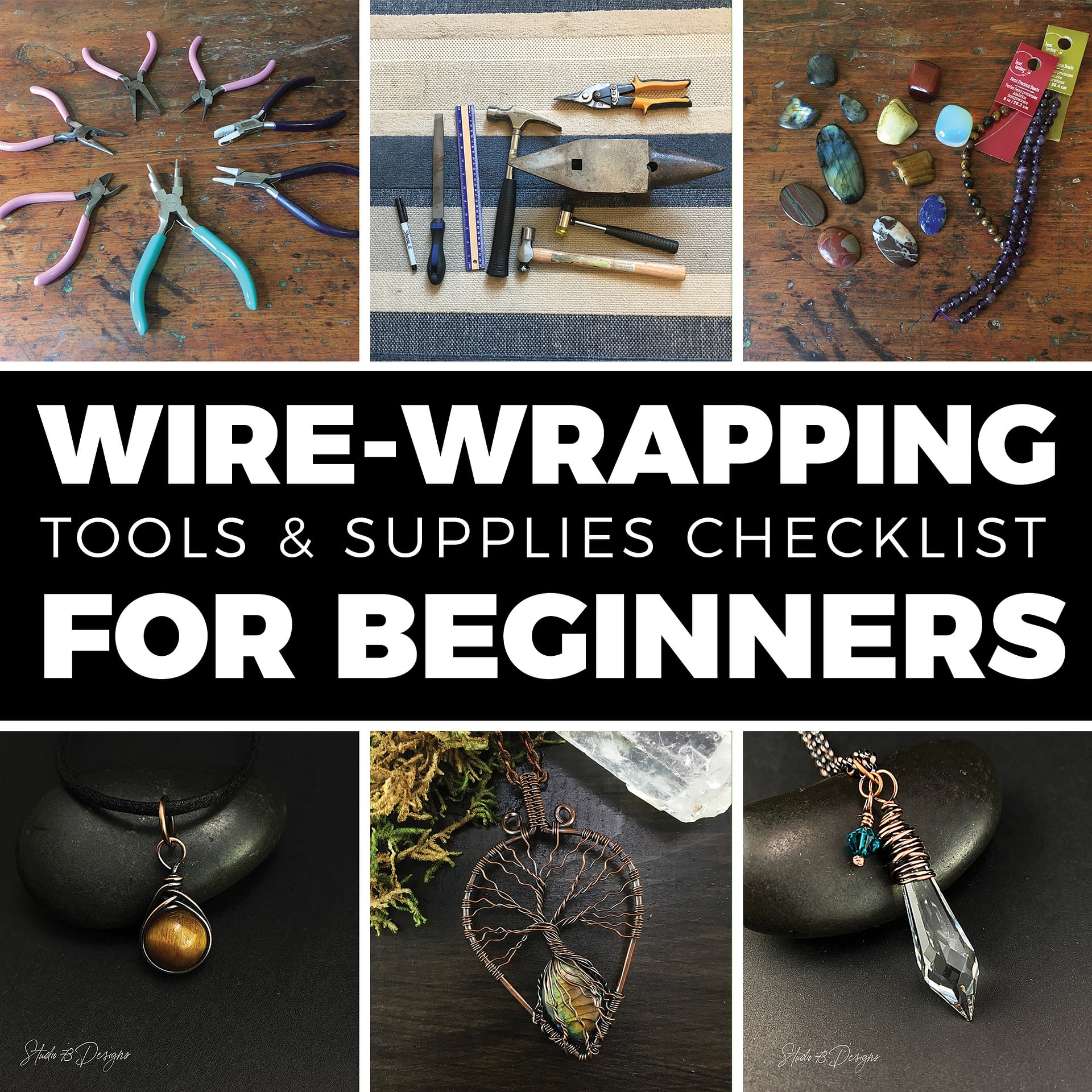 Wire-Wrapping Tools & Supplies For Beginners | Studio 73 Designs